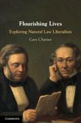 Cover of Flourishing Lives: Exploring Natural Law Liberalism
