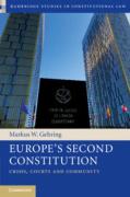 Cover of Europe's Second Constitution: Crisis, Courts and Community