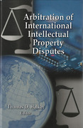 Cover of Arbitration of International Intellectual Property Disputes