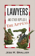 Cover of Lawyers and Other Reptiles II: The Appeal