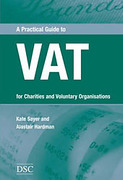 Cover of A Practical Guide to VAT: For Charities and Voluntary Organisations