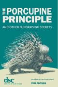 Cover of The Porcupine Principle - and other fundraising secrets