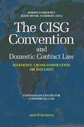 Cover of The CISG Convention and Domestic Contract Law: Harmony, Cross-Inspiration, or Discord?