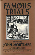 Cover of Famous Trials: Selected by John Mortimer Creator of Rumpole