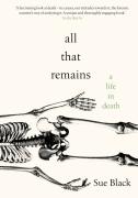 Cover of All That Remains: A Life in Death