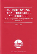 Cover of Enlightenment, Legal Education, and Critique: Selected Essays on the History of Scots Law, Volume 2