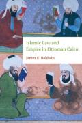 Cover of Islamic Law and Empire in Ottoman Cairo