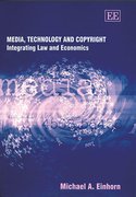Cover of Media, Technology and Copyright: Integrating Law and Economics