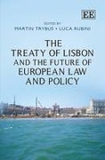 Cover of The Treaty Of Lisbon And The Future Of European Law And Policy