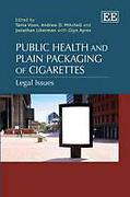 Cover of Public Health and Plain Packaging of Cigarettes: Legal Issues