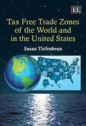 Cover of Tax Free Trade Zones of the World and in the United States