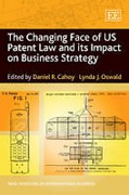 Cover of The Changing Face of US Patent Law and Its Impact on Business Strategy