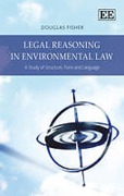 Cover of Legal Reasoning in Environmental Law: Techniques for Sustainable Governance