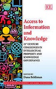 Cover of Access to Information and Knowledge: 21st Century Challenges in Intellectual Property and Knowledge Governance