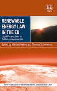 Cover of Renewable Energy Law in the EU: Legal Perspectives on Bottom-Up Approaches