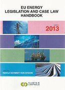 Cover of EU Energy Legislation and Case Law Handbook: 2013