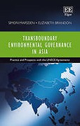 Cover of Transboundary Environmental Governance in Asia: Practice and Prospects with the UNECE Agreements
