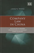 Cover of Company Law in China: Regulation of Business Organizations in a Socialist Market Economy
