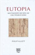 Cover of Eutopia: New Philosophy and New Law for a Troubled World