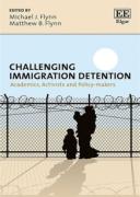 Cover of Challenging Immigration Detention: Academics, Activists and Policymakers