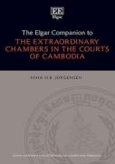 Cover of The Elgar Companion to the Extraordinary Chambers in the Courts of Cambodia