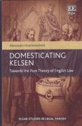 Cover of Domesticating Kelsen: Towards the Pure Theory of English Law