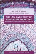 Cover of The Law and Policy of Healthcare Financing: An International Comparison of Models and Outcomes
