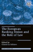 Cover of The European Banking Union and the Role of Law