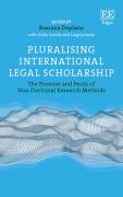 Cover of Pluralising International Legal Scholarship: The Promise and Perils of Non-Doctrinal Research Methods
