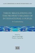 Cover of The EU Regulations on the Property Regimes of International Couples: A Commentary