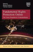 Cover of Fundamental Rights Protection Online: The Future Regulation of Intermediaries