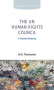 Cover of The UN Human Rights Council: A Practical Anatomy