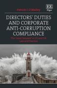 Cover of Directors' Duties and Corporate Anti-Corruption Compliance: The 'Good Steward' in US and UK Law and Practice