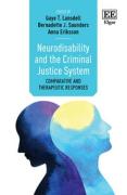 Cover of Neurodisability and the Criminal Justice System: Comparative and Therapeutic Responses