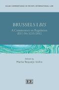 Cover of Brussels I Bis: A Commentary on Regulation (EU) No 1215/2012
