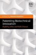Cover of Patenting Biotechnical Innovation: Eligibility, Ethics and Public Interest
