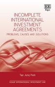 Cover of Incomplete International Investment Agreements: Problems, Causes and Solutions