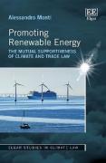 Cover of Promoting Renewable Energy: The Mutual Supportiveness of Climate and Trade Law