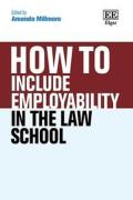Cover of How To Include Employability in the Law School