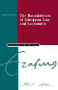 Cover of The Roundabouts of European Law and Economics