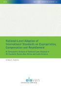 Cover of National-Level Adoption of International Standards on Expropriation, Compensation and Resettlement: A Comparative Analysis of National Laws Enacted in 50 Countries Across Asia, Africa and Latin America
