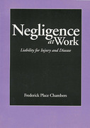 Cover of Negligence at Work: Liability for Injury and Disease