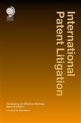 Cover of International Patent Litigation: Developing an Effective Strategy (eBook)