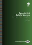 Cover of Essential Soft Skills for Lawyers: What They Are and How to Develop Them