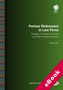 Cover of Partner Retirement in Law Firms: Strategies for Partners, Law Firms and Other Professional Services (eBook)