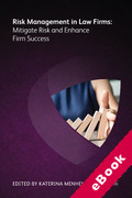 Cover of Risk Management in Law Firms: Mitigate Risk and Enhance Firm Success (eBook)