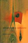 Cover of Unspeakable Subjects: Feminist Essays in Legal and Social Theory
