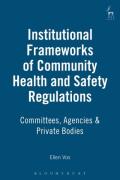 Cover of Institutional Frameworks of Community Health and Safety Regulation