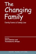 Cover of The Changing Family: International Perspectives on the Family and Family Law