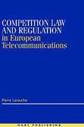 Cover of Competition Law and Regulation in EC Telecommunications